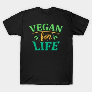 Vegan for Life T-Shirt